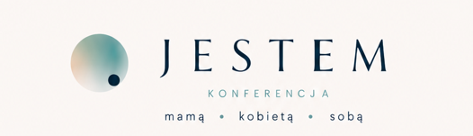 Konferencja Jestem